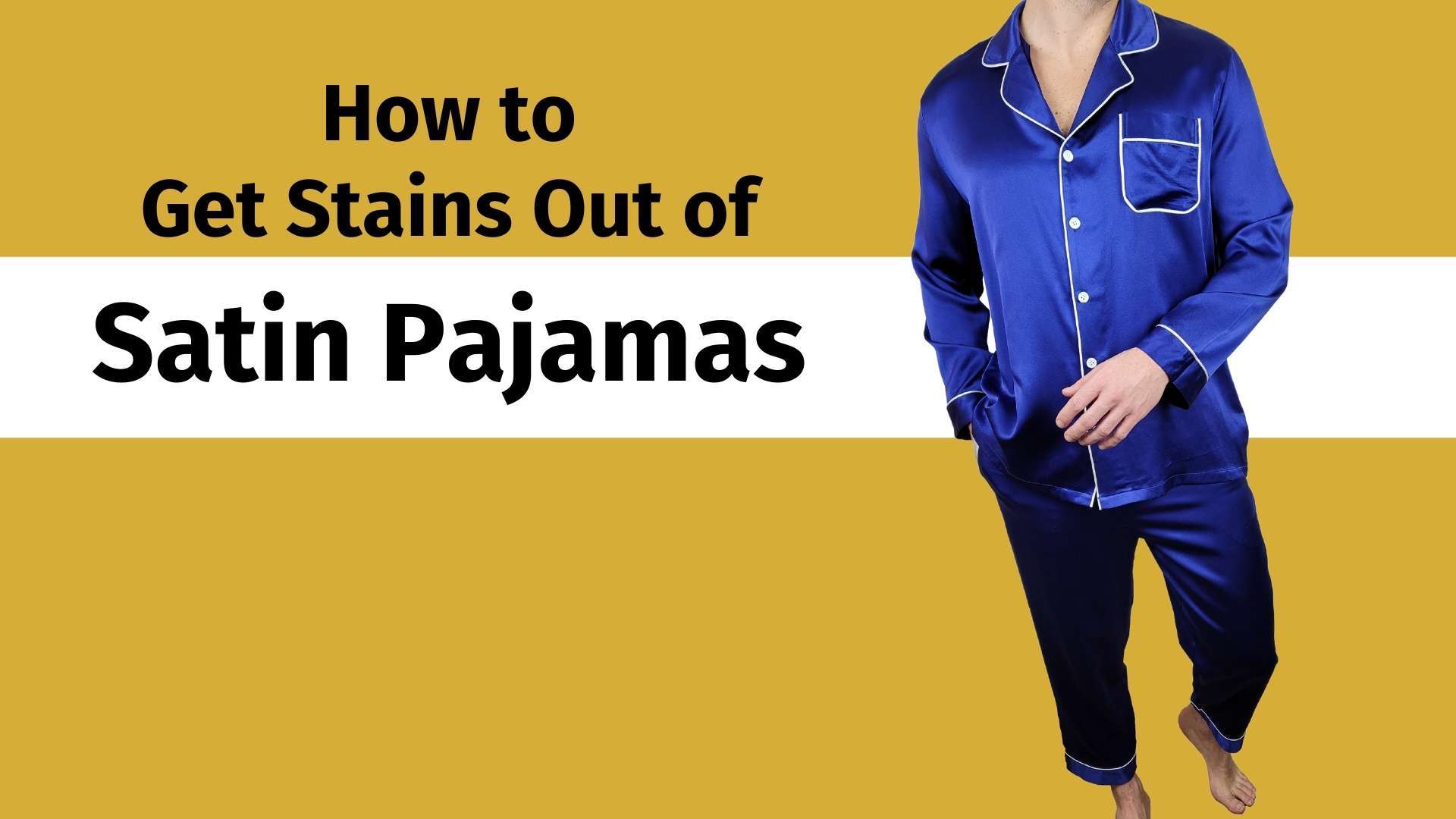 How to Get Stains Out of Satin Pajamas Guide) 1000 Kingdoms